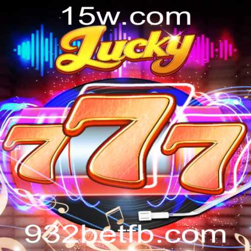 Explorando o Mundo Emocionante do Lucky777 com 932bet